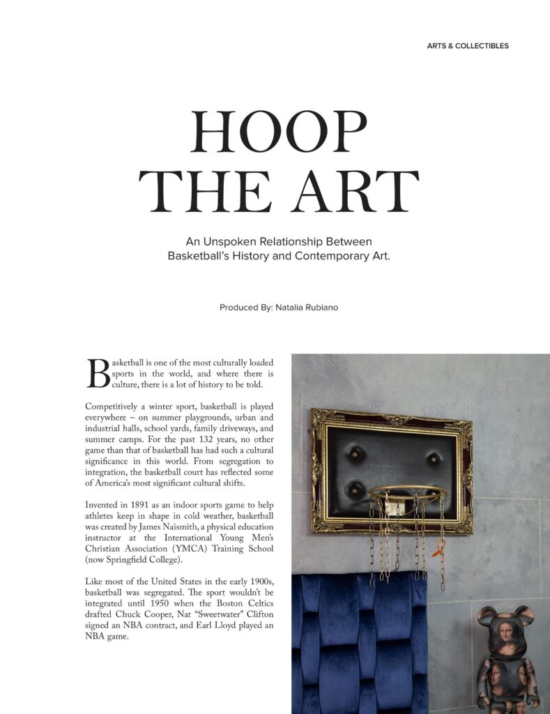 Private Air Luxury Homes magazine featured article on the unspoken relationship between basketball's history and contemporary art.